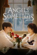 Nonton film Angels Fall Sometimes (2024) terbaru di Dutamovie21