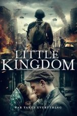 Nonton film Little Kingdom (2019) terbaru di Dutamovie21