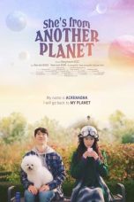 Nonton film She’s from Another Planet (2023) terbaru di Dutamovie21