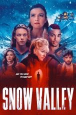 Nonton film Snow Valley (2024) terbaru di Dutamovie21