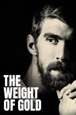 Nonton film The Weight of Gold (2020) terbaru di Dutamovie21