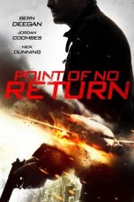 Nonton film Point of No Return (2018) terbaru di Dutamovie21