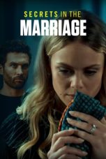 Nonton film Secrets in the Marriage (2024) terbaru di Dutamovie21