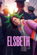 Nonton film Elsbeth (2024) terbaru di Dutamovie21