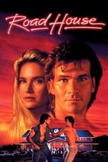 Nonton film Road House (1989) terbaru di Dutamovie21