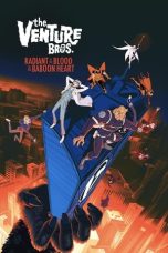 Nonton film The Venture Bros.: Radiant Is the Blood of the Baboon Heart (2023) terbaru di Dutamovie21