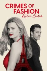 Nonton film Crimes of Fashion: Killer Clutch (2024) terbaru di Dutamovie21