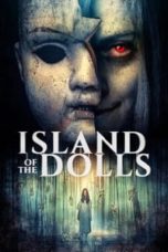 Nonton film Island of the Dolls (2023) terbaru di Dutamovie21