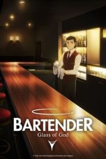 Nonton film Bartender: Kami no Glass (BARTENDER Glass of God) (2024) terbaru di Dutamovie21