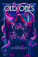 Nonton film H. P. Lovecraft’s The Old Ones (2024) terbaru di Dutamovie21