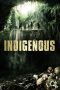 Nonton film Indigenous (2014) terbaru di Dutamovie21