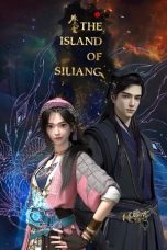 Nonton film The Island of Siliang (2021) terbaru di Dutamovie21