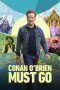 Nonton film Conan O’Brien Must Go (2024) terbaru di Dutamovie21