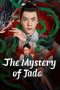 Nonton film The Mystery of Jade (2024) terbaru di Dutamovie21