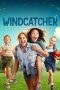 Nonton film Windcatcher (2024) terbaru di Dutamovie21