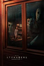 Nonton film The Strangers: Chapter 1 (2024) terbaru di Dutamovie21