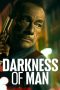 Nonton film Darkness of Man (2024) terbaru di Dutamovie21