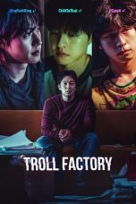 Nonton film Troll Factory (2024) terbaru di Dutamovie21