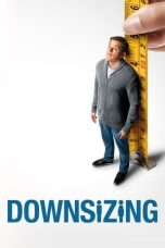 Nonton film Downsizing (2017) terbaru di Dutamovie21