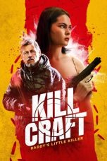 Nonton film Kill Craft (2024) terbaru di Dutamovie21