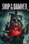 Nonton film Ship of the Damned (2024) terbaru di Dutamovie21