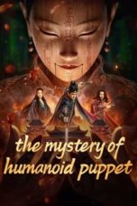 Nonton film The Mystery of Humanoid Puppet (2024) terbaru di Dutamovie21