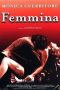 Nonton film Femmina (1998) terbaru di Dutamovie21