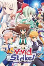 Nonton film ViVid Strike! (2016) terbaru di Dutamovie21