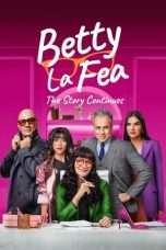 Nonton film Betty la Fea, the Story Continues (2024) terbaru di Dutamovie21