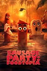 Nonton film Sausage Party: Foodtopia (2024) terbaru di Dutamovie21