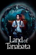 Nonton film Land of Tanabata (2024) terbaru di Dutamovie21