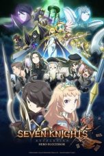 Nonton film Seven Knights Revolution: Hero Successor (2021) terbaru di Dutamovie21