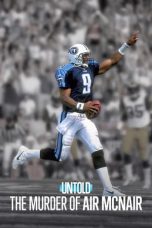 Nonton film Untold: The Murder of Air McNair (2024) terbaru di Dutamovie21