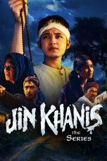 Nonton film Jin Khanis The Series (2024) terbaru di Dutamovie21