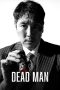 Nonton film Dead Man (2024) terbaru di Dutamovie21