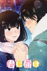 Nonton film Kimi ni Todoke Season 3 (From Me to You) (2024) terbaru di Dutamovie21