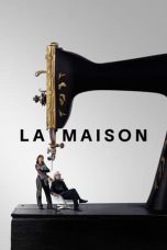 Nonton film La Maison (2024) terbaru di Dutamovie21