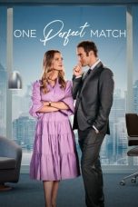 Nonton film One Perfect Match (2023) terbaru di Dutamovie21