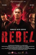 Nonton film Rebel (2024) terbaru di Dutamovie21