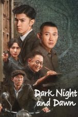 Nonton film Dark Night and Dawn (2024) terbaru di Dutamovie21