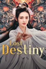 Nonton film Lost Destiny (2024) terbaru di Dutamovie21