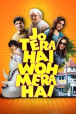 Nonton film Jo Tera Hai Woh Mera Hai (2024) terbaru di Dutamovie21