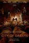 Nonton film City of Dreams (2023) terbaru di Dutamovie21