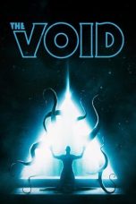 Nonton film The Void (2023) terbaru di Dutamovie21