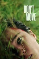 Nonton film Don’t Move (2024) terbaru di Dutamovie21