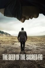 Nonton film The Seed of the Sacred Fig (2024) terbaru di Dutamovie21