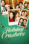 Nonton film Holiday Crashers (2024) terbaru di Dutamovie21