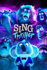 Nonton film Sing: Thriller (2024) terbaru di Dutamovie21