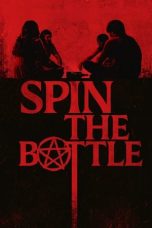 Nonton film Spin the Bottle (2024) terbaru di Dutamovie21