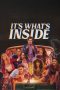 Nonton film It’s What’s Inside (2024) terbaru di Dutamovie21